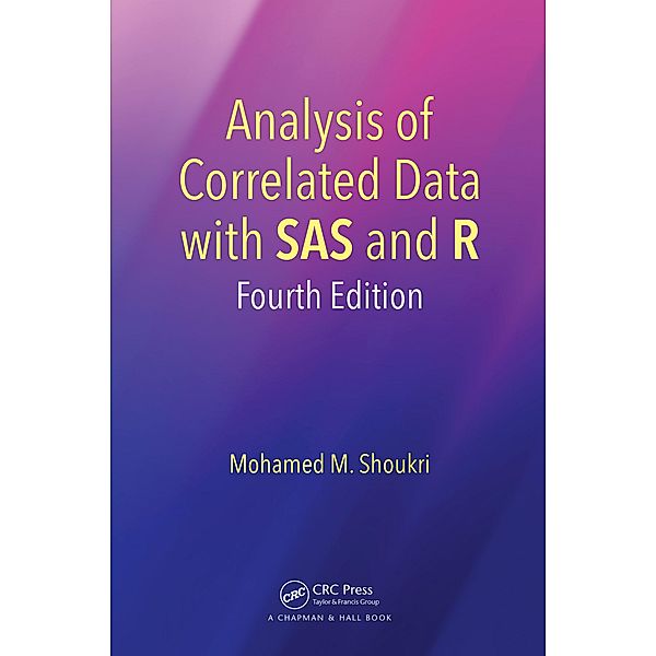 Analysis of Correlated Data with SAS and R, Mohamed M. Shoukri