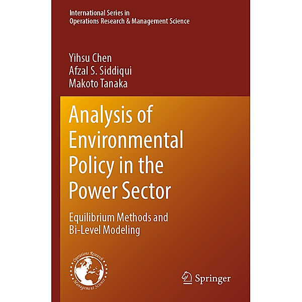 Analysis of Environmental Policy in the Power Sector, Yihsu Chen, Afzal S. Siddiqui, Makoto Tanaka