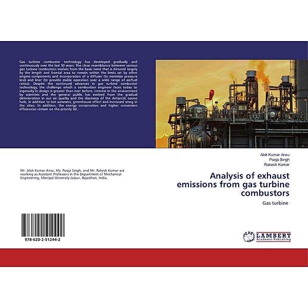 Analysis of exhaust emissions from gas turbine combustors, Alok Kumar Ansu, Pooja Singh, Rakesh Kumar