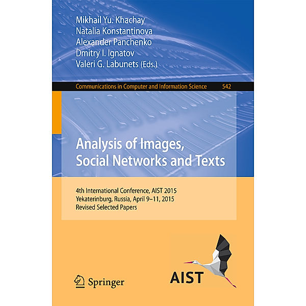 Analysis of Images, Social Networks and Texts / Communications in Computer and Information Science Bd.542