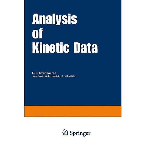 Analysis of Kinetic Data / Studies in Modern Chemistry, E. S. Swinbourne