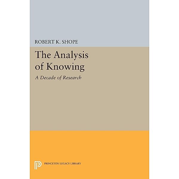 Analysis of Knowing / Princeton Legacy Library, Robert K. Shope