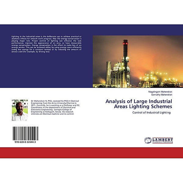 Analysis of Large Industrial Areas Lighting Schemes, Nagalingam Mahendran, Gomathy Mahendran