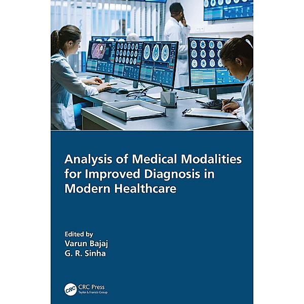 Analysis of Medical Modalities for Improved Diagnosis in Modern Healthcare