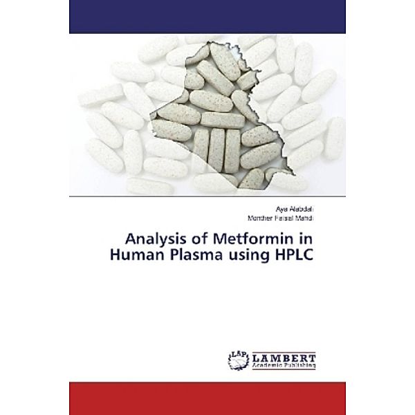Analysis of Metformin in Human Plasma using HPLC, Aya Alabdali, Monther Faisal Mahdi