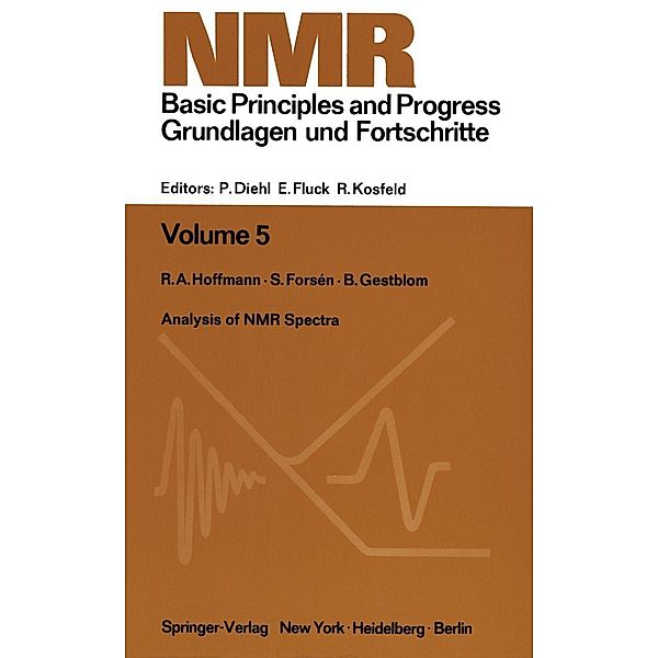 Analysis of NMR Spectra / NMR Basic Principles and Progress Bd.5, R. A. Hoffman, S. Forsen, B. Gestblom