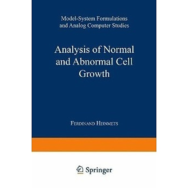 Analysis of Normal and Abnormal Cell Growth, Ferdinand Heinmets