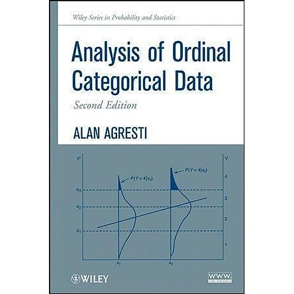 Analysis of Ordinal Categorical Data / Wiley Series in Probability and Statistics, Alan Agresti