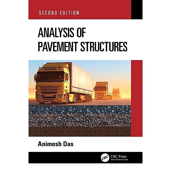 Analysis of Pavement Structures, Animesh Das
