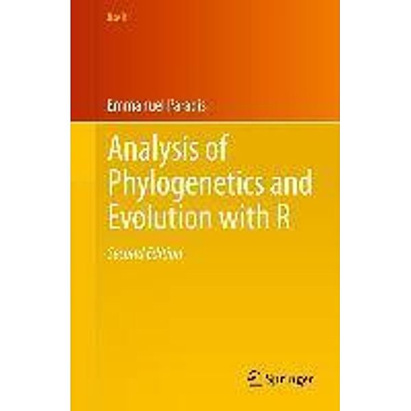 Analysis of Phylogenetics and Evolution with R / Use R!, Emmanuel Paradis