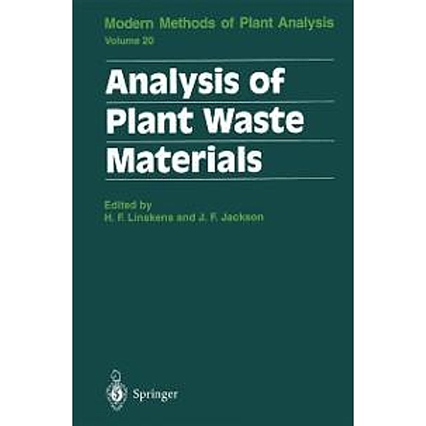 Analysis of Plant Waste Materials / Molecular Methods of Plant Analysis Bd.20