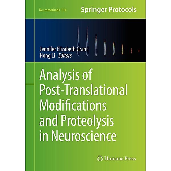 Analysis of Post-Translational Modifications and Proteolysis in Neuroscience / Neuromethods Bd.114