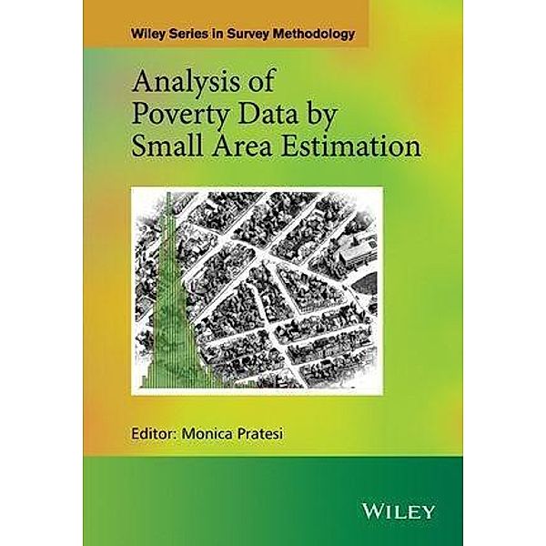 Analysis of Poverty Data by Small Area Estimation