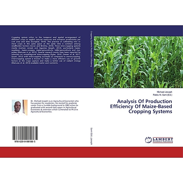 Analysis Of Production Efficiency Of Maize-Based Cropping Systems, Michael Joseph