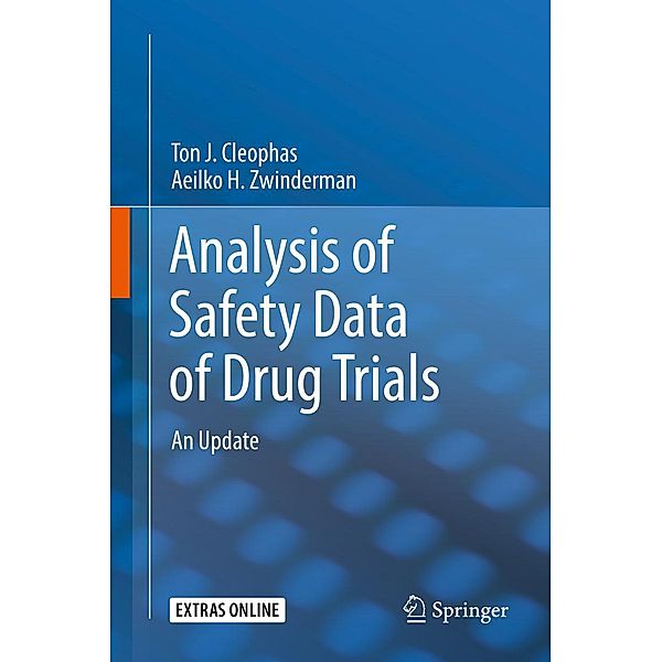 Analysis of Safety Data of Drug Trials, Ton J. Cleophas, Aeilko H. Zwinderman