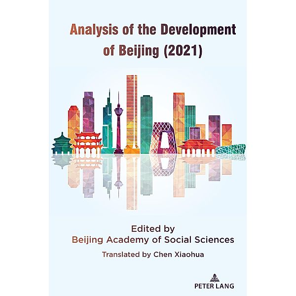 Analysis of the Development of Beijing (2021), Beijing Academy of Social Sciences