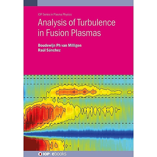 Analysis of Turbulence in Fusion Plasmas, Boudewijn Philip van Milligen, Luis Raúl Sánchez Fernández