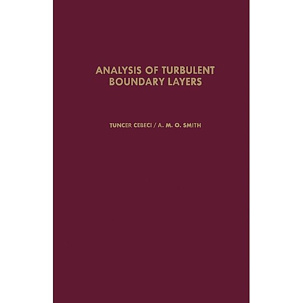 Analysis of Turbulent Boundary Layers, Tuncer Cebeci