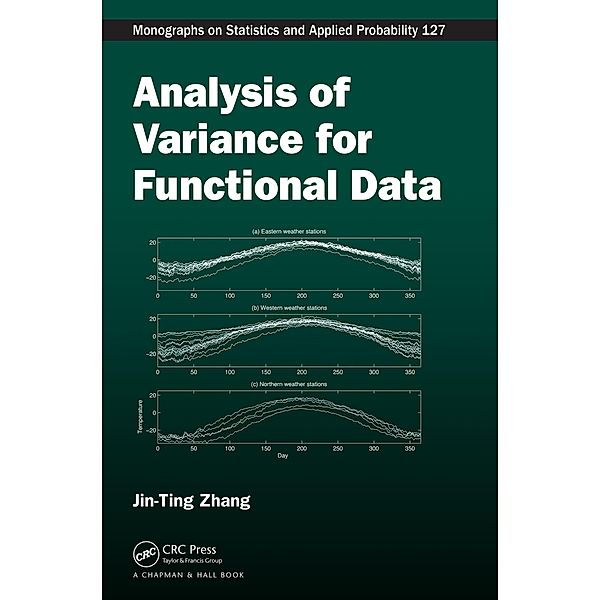 Analysis of Variance for Functional Data, Jin-Ting Zhang