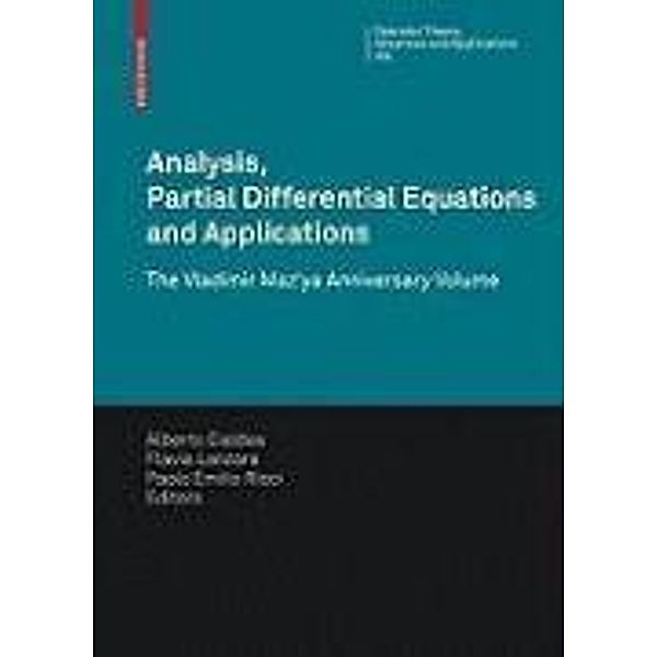 Analysis, Partial Differential Equations and Applications / Operator Theory: Advances and Applications Bd.193
