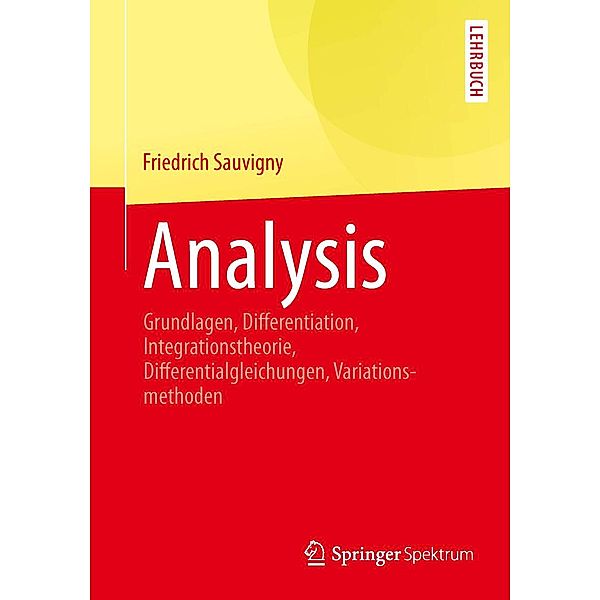 Analysis / Springer-Lehrbuch, Friedrich Sauvigny