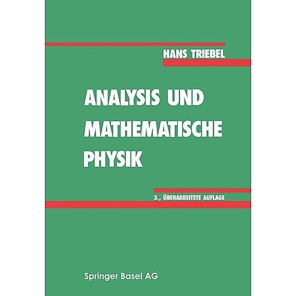 Analysis und mathematische Physik, Hans Triebel