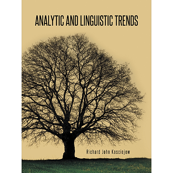 Analytic and Linguistic Trends, Richard John Kosciejew