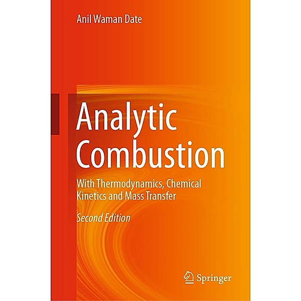 Analytic Combustion, Anil Waman Date