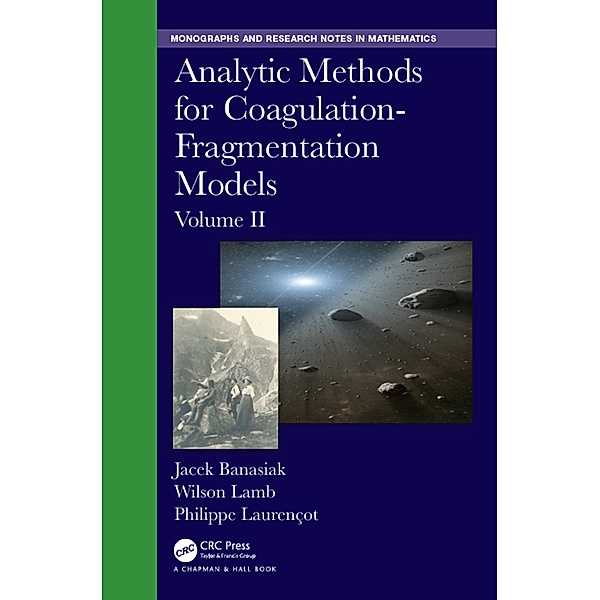 Analytic Methods for Coagulation-Fragmentation Models, Volume II, Jacek Banasiak, Wilson Lamb, Philippe Laurencot