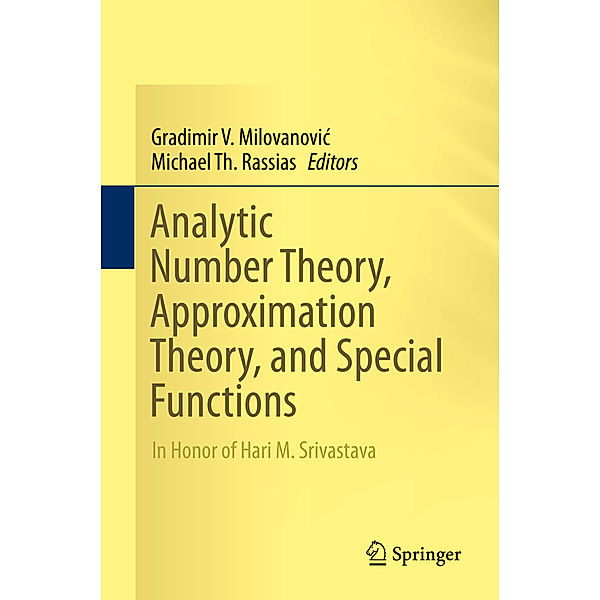 Analytic Number Theory, Approximation Theory, and Special Functions