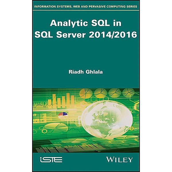 Analytic SQL in SQL Server 2014/2016, Riadh Ghlala