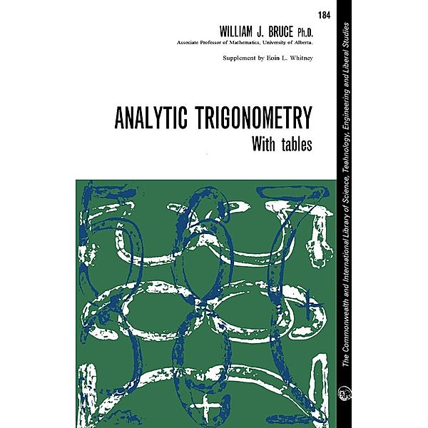 Analytic Trigonometry, William J. Bruce
