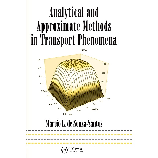 Analytical and Approximate Methods in Transport Phenomena, Marcio L. de Souza-Santos