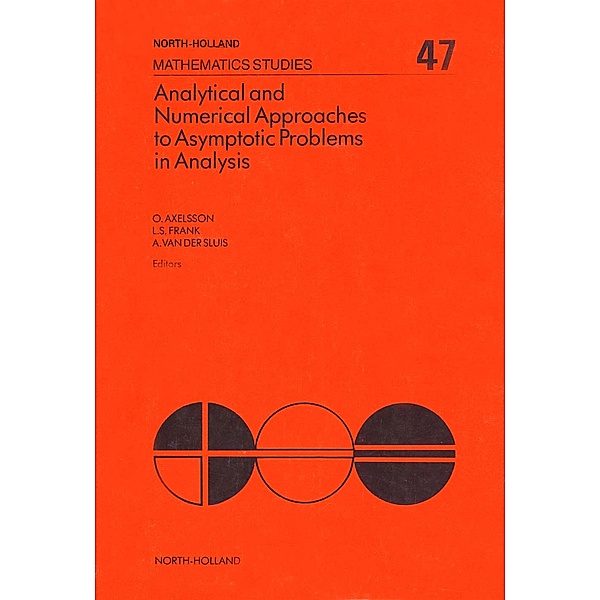 Analytical and Numerical Approaches to Asymptotic Problems in Analysis