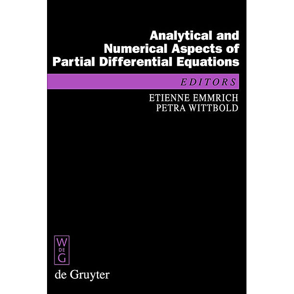 Analytical and Numerical Aspects of Partial Differential Equations