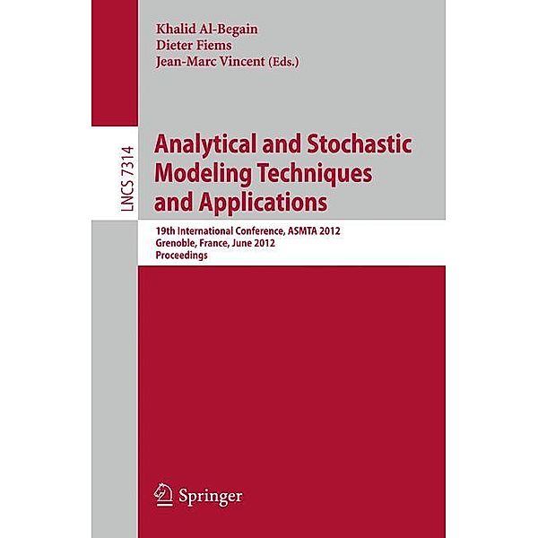 Analytical and Stochastic Modeling Techniques and Applications