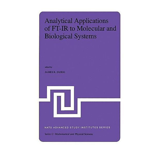 Analytical Applications of FT-IR to Molecular and Biological Systems