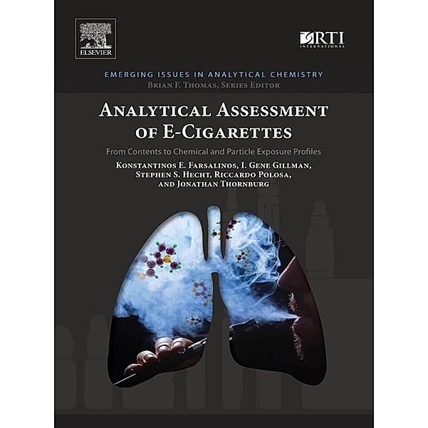 Analytical Assessment of e-Cigarettes, Konstantinos E. Farsalinos, I. Gene Gillman, Stephen S. Hecht, Riccardo Polosa, Jonathan Thornburg