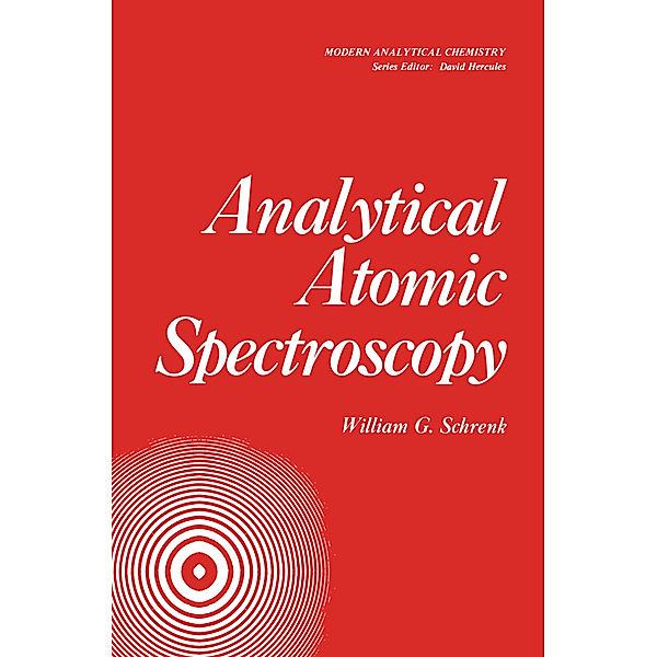 Analytical Atomic Spectroscopy, William Schrenk