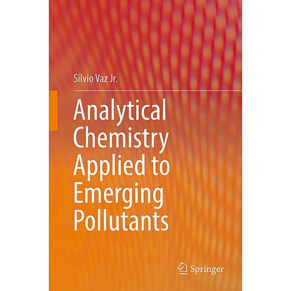 Analytical Chemistry Applied to Emerging Pollutants, Sílvio Vaz