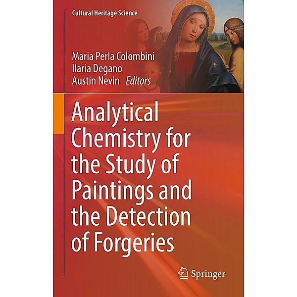 Analytical Chemistry for the Study of Paintings and the Detection of Forgeries / Cultural Heritage Science