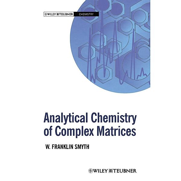 Analytical Chemistry of Complex Matrices