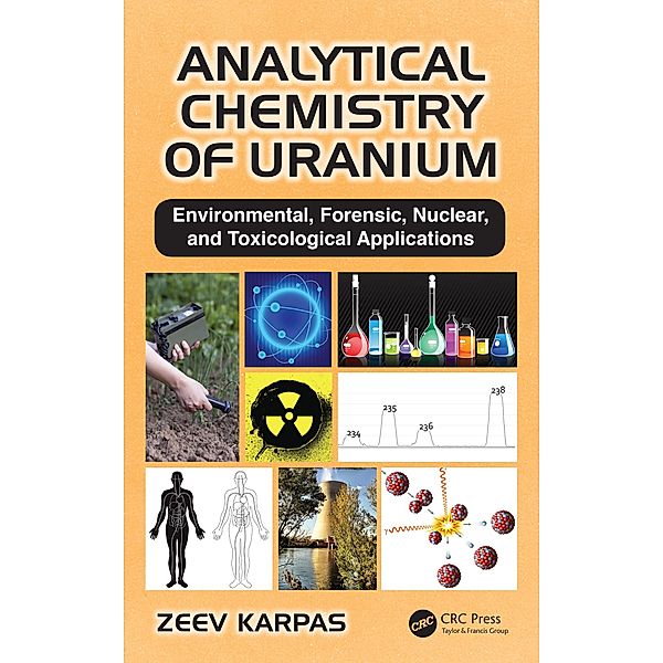 Analytical Chemistry of Uranium, Zeev Karpas