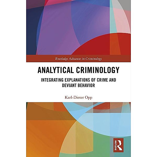 Analytical Criminology, Karl-Dieter Opp