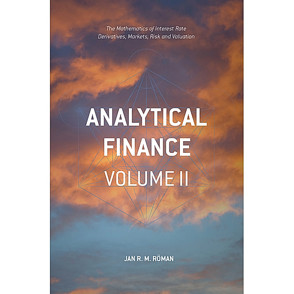 Analytical Finance.Vol.2, Jan R. M. Röman