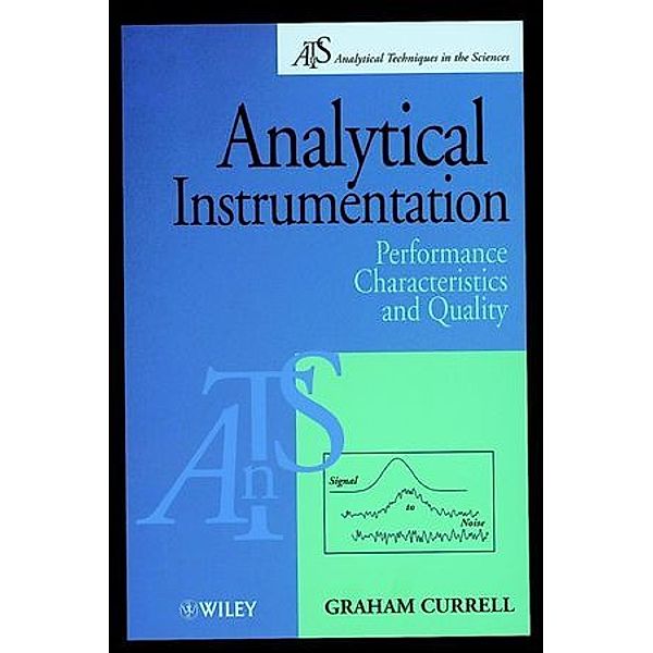 Analytical Instrumentation, Graham Currell