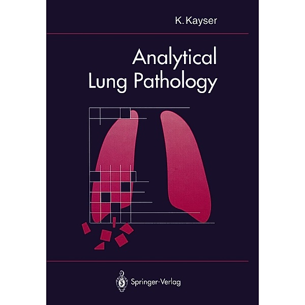 Analytical Lung Pathology, Klaus Kayser