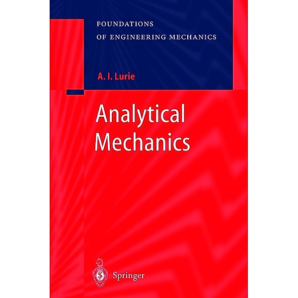 Analytical Mechanics, A.I. Lurie