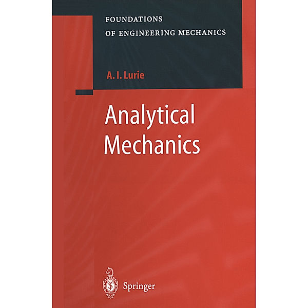 Analytical Mechanics, A.I. Lurie