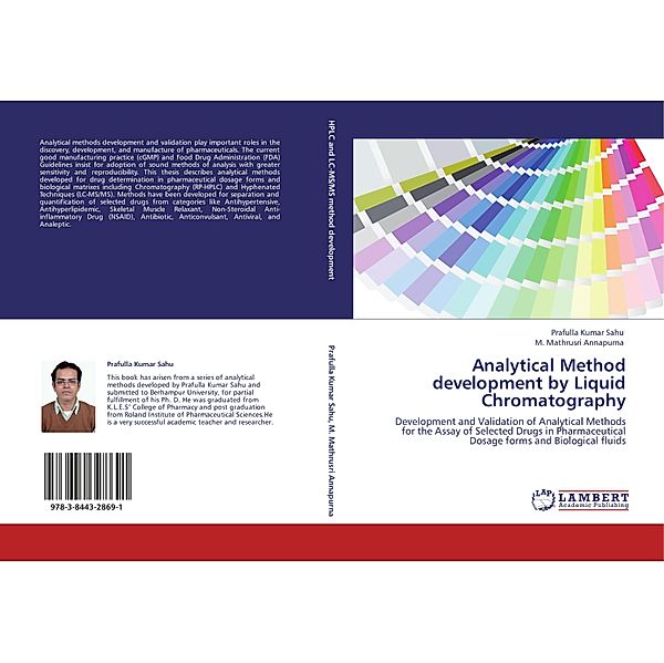 Analytical Method development by Liquid Chromatography, Prafulla Kumar Sahu, M. Mathrusri Annapurna